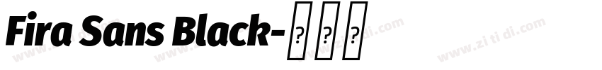 Fira Sans Black字体转换